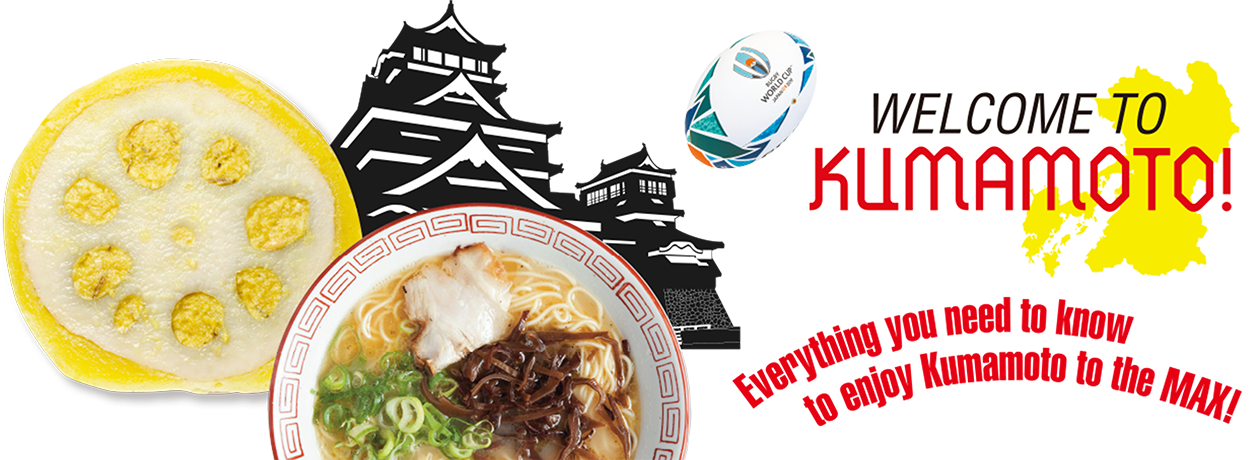 WELCOME TO KUMAMOTO! Everything you need to know to enjoy kumamoto to the MAX!