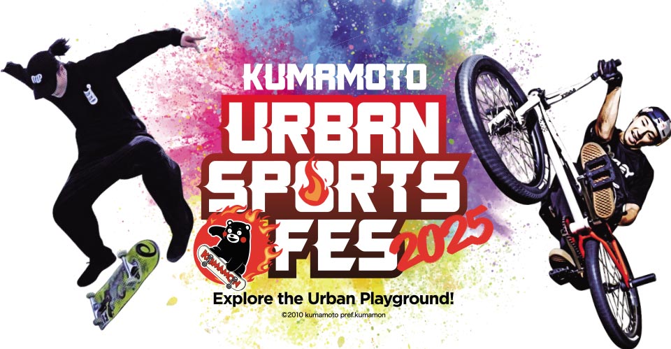 KUMAMOTO URBAN SPORTS FES 2025